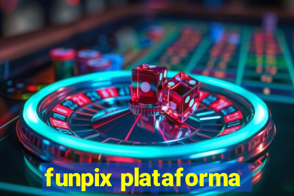 funpix plataforma